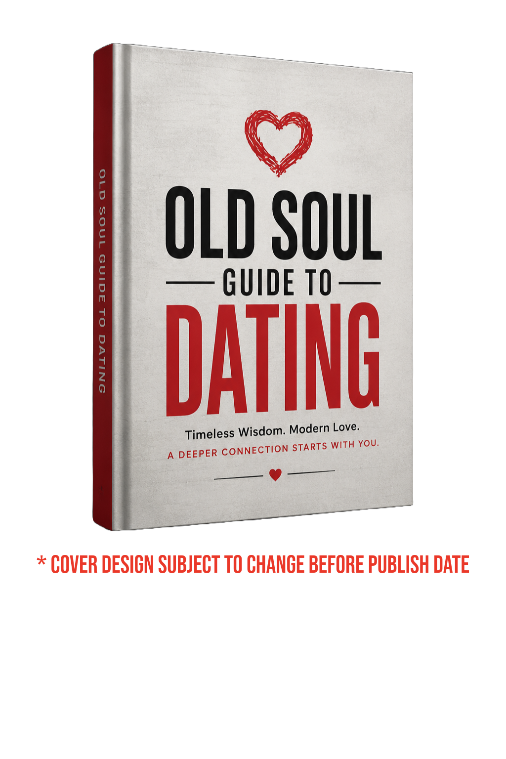 Old Soul Guide to Dating